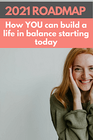 A life in balance. Healing journey to happiness in 2021.