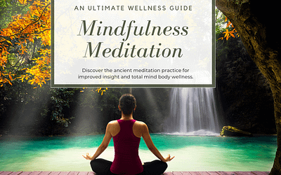 Mindful Wellness: The Only Guide You Need to Renew Your Mind