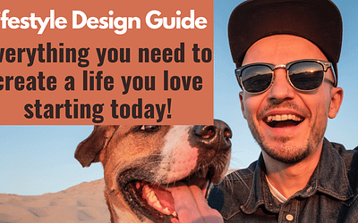 Lifestyle design quick guide. Everything you need to know in 2021