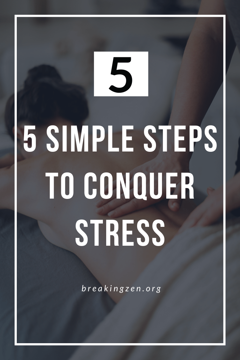 Self Care for Anxiety- 5 Simple Steps to Conquer Stress