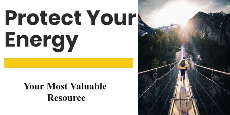 Protect Your Energy Tips