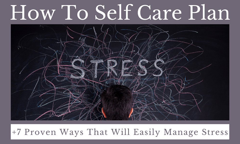 How To Self Care Plan