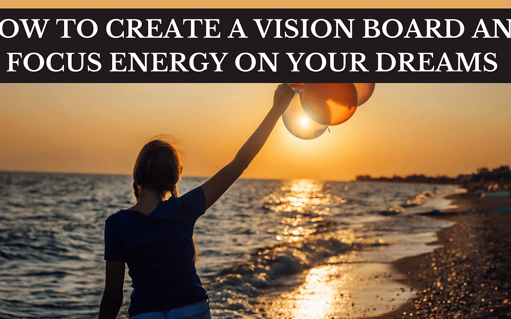 How to make a vision board online and empower your dreams